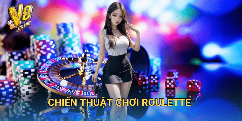 chiến thuật chơi roulette