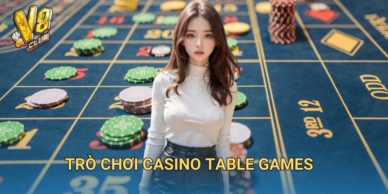 trò chơi casino table games