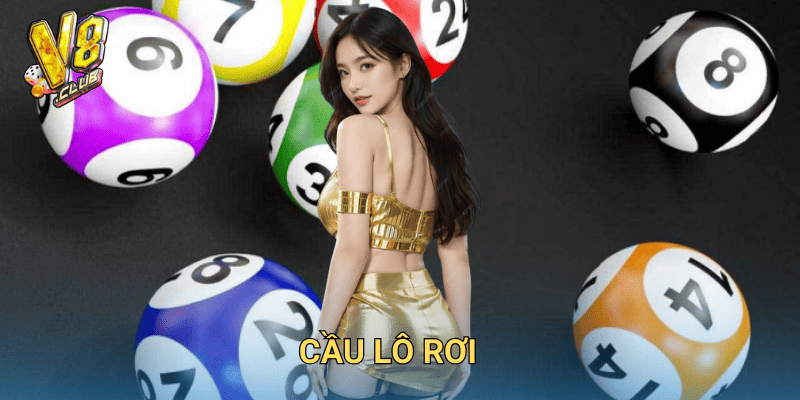 Cầu lô rơi