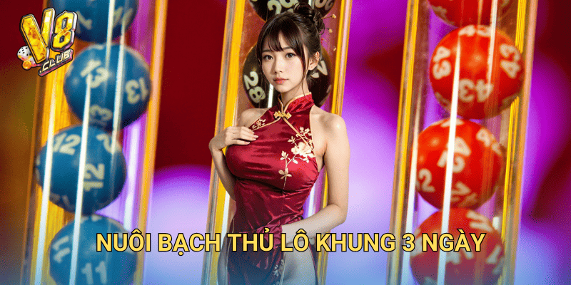 Nuôi bạch thủ lô khung 3 ngày.