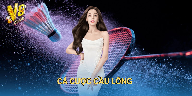 cá cược cầu lông